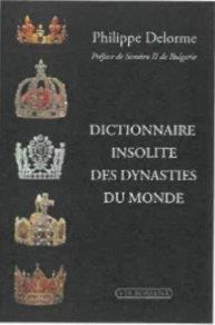 Emprunter Dictionnaire insolite des dynasties du monde livre