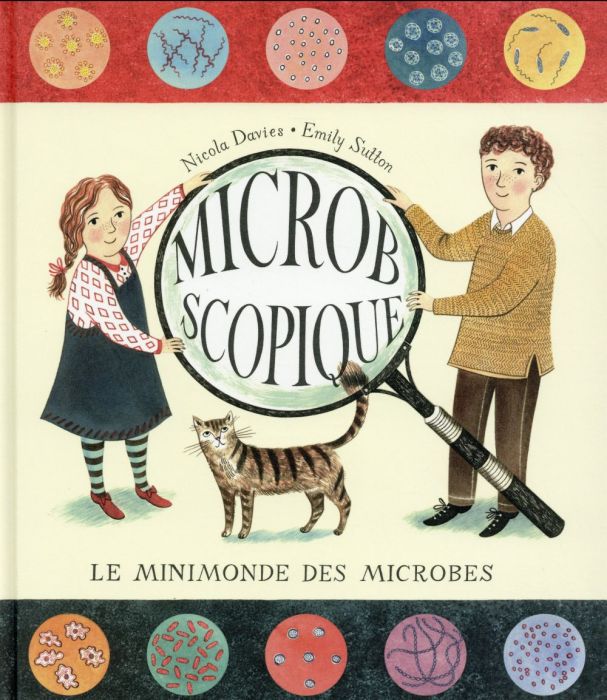 Emprunter Microbscopique. Le minimonde des microbes livre