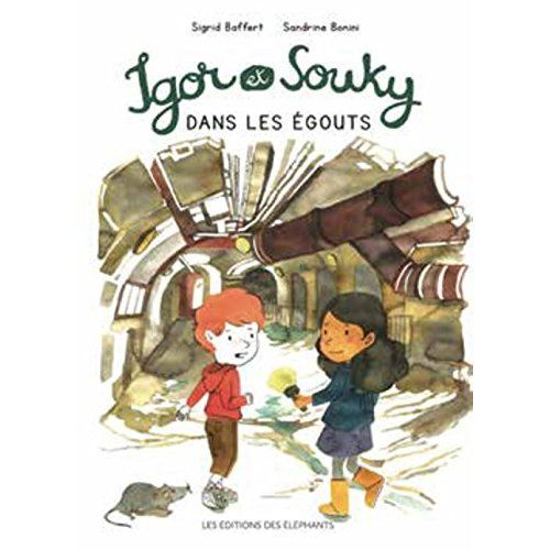 Emprunter Les mercredis d'Igor et Souky : Igor et Souky dans les égouts livre