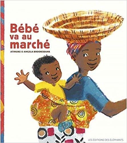 Emprunter Bébé va au marché livre