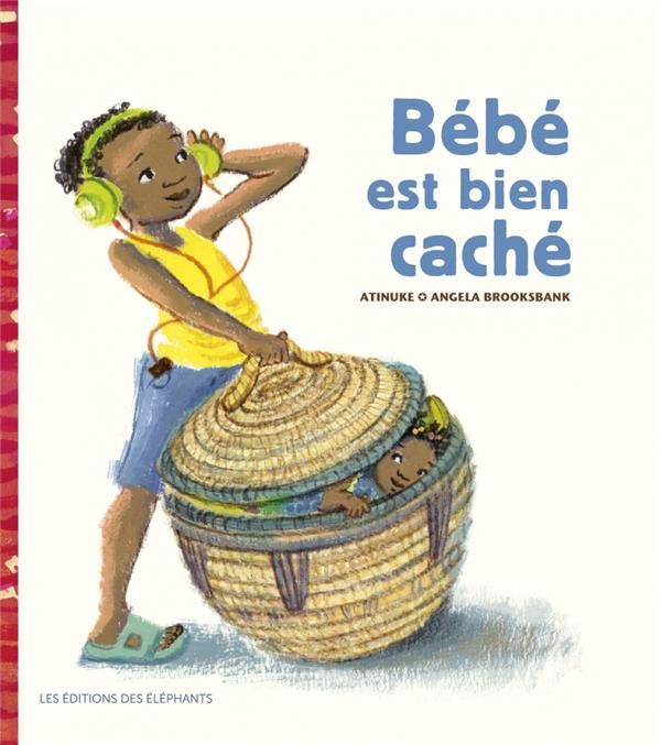 Emprunter Bébé est bien caché livre