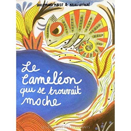 Emprunter Le caméléon qui se trouvait moche livre