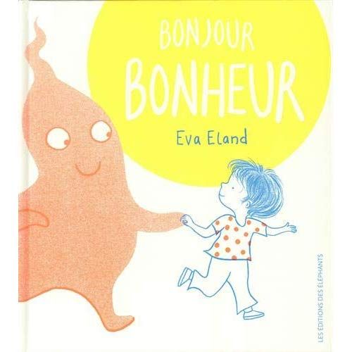 Emprunter Bonjour Bonheur livre