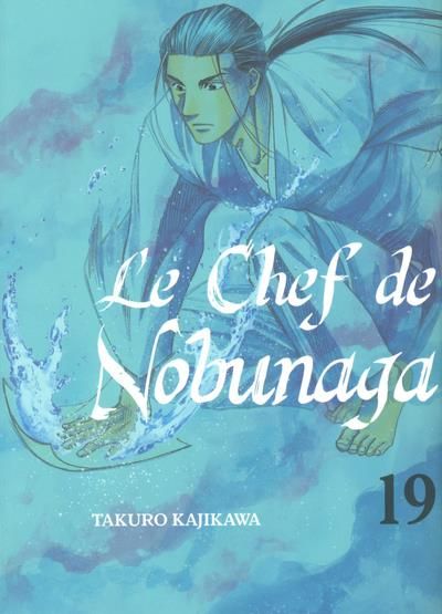 Emprunter Le chef de Nobunaga Tome 19 livre