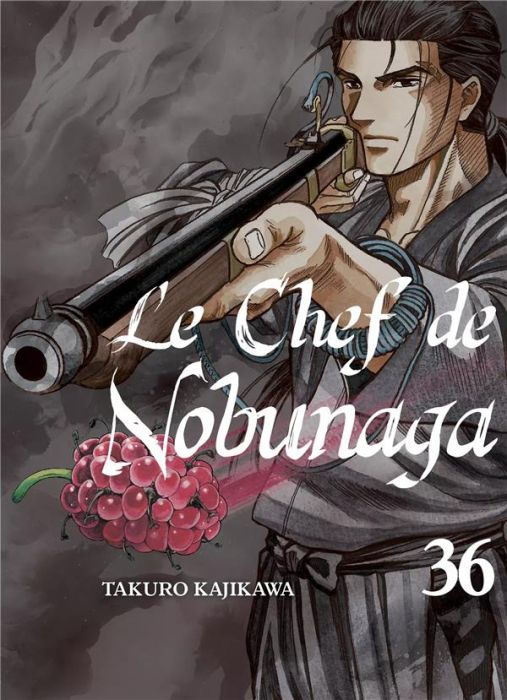 Emprunter Le chef de Nobunaga Tome 36 livre