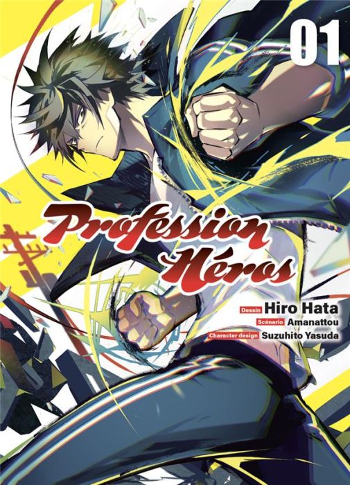 Emprunter Profession Héros Tome 1 livre