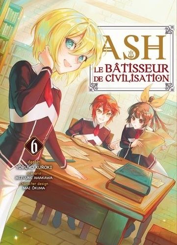 Emprunter Ash, le bâtisseur de civilisation Tome 6 livre