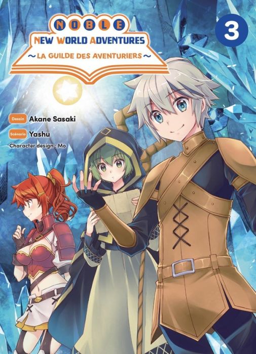 Emprunter Noble New World Adventures - La guilde des aventuriers Tome 3 livre