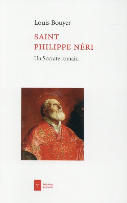 Emprunter Saint Philippe Neri. Un socrate romain livre