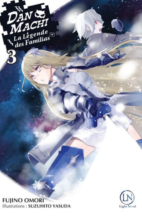 Emprunter DanMachi - La légende des Familias Tome 3 (Light Novel) livre