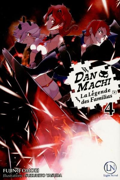 Emprunter DanMachi - La légende des Familias Tome 4 (Light Novel) livre