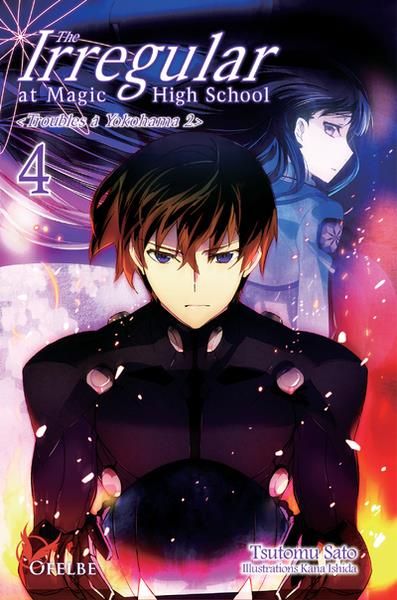 Emprunter The Irregular at Magic High School Tome 4 : Troubles à Yokohama 2 livre