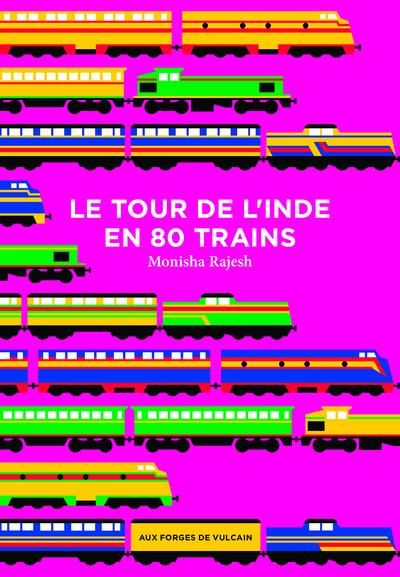 Emprunter Le tour de l'Inde en 80 trains livre