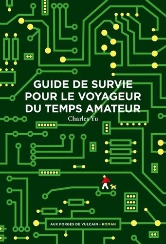 Emprunter Guide de survie pour le voyageur du temps amateur livre