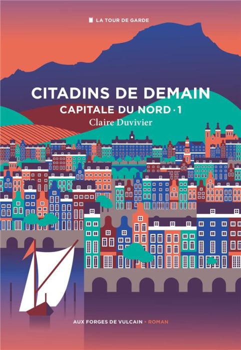 Emprunter Citadins de demain Tome 1 : Capitale du Nord livre