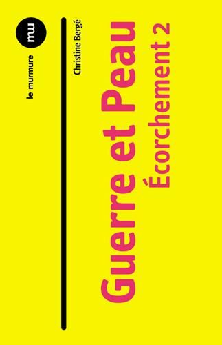 Emprunter GUERRE ET PEAU - ECORCHEMENT T02 livre