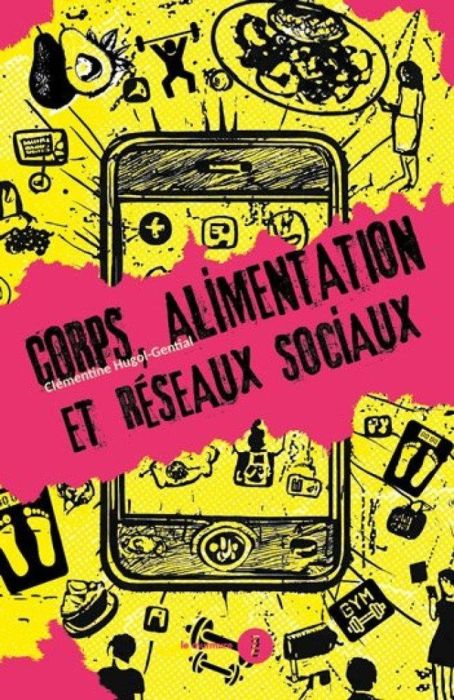 Emprunter Corps, alimentation et réseaux sociaux livre