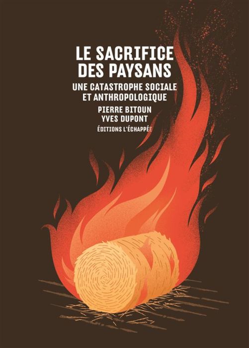 Emprunter Le sacrifice des paysans. Une catastrophe sociale et anthropologique livre