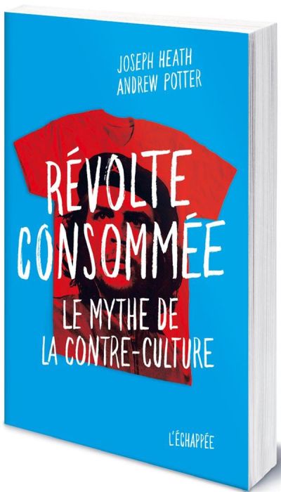 Emprunter Révolte consommée. Le mythe de la contre-culture livre