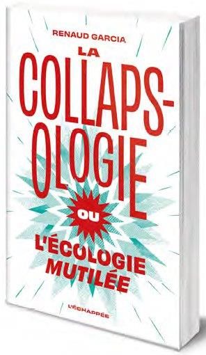 Emprunter La collapsologie ou l’écologie mutilée. 1e édition livre