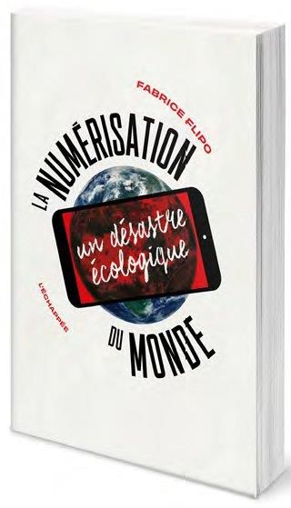 Emprunter La numérisation du monde. Un désastre écologique livre