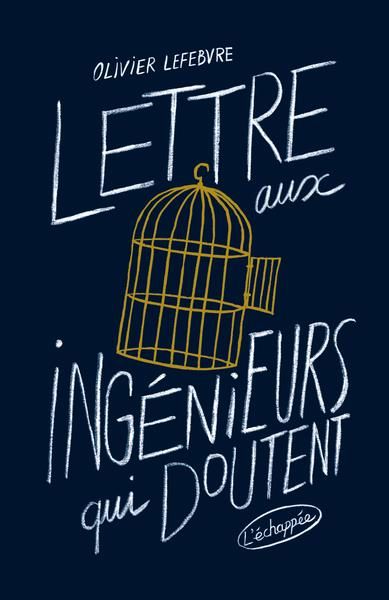 Emprunter Lettre aux ingénieurs qui doutent livre