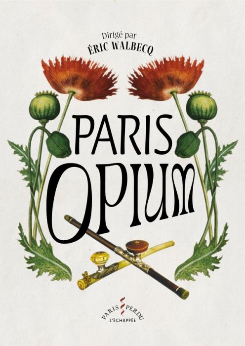 Emprunter Paris Opium livre