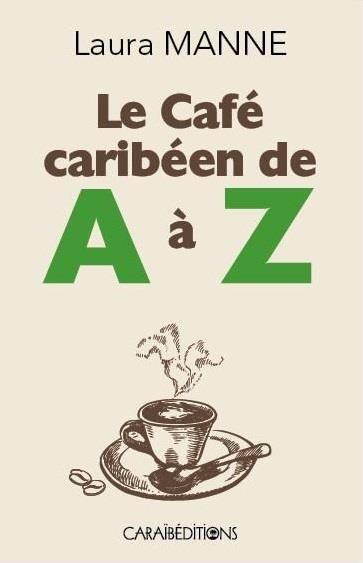 Emprunter Le café caribéen de A à Z livre