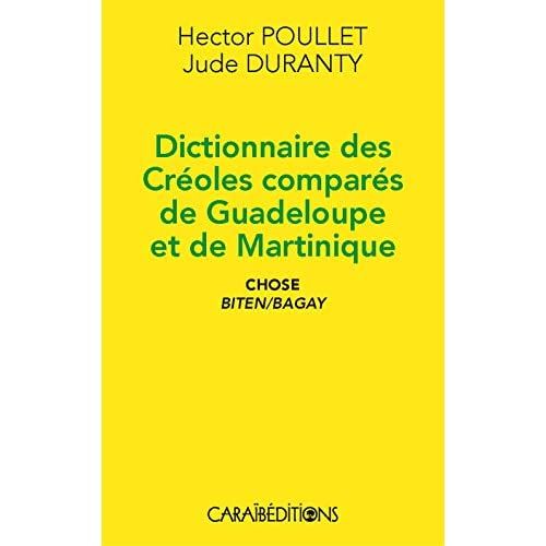 Emprunter Dictionnaire des créoles comparés de Guadeloupe et de Martinique livre