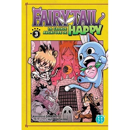 Emprunter Fairy Tail - La grande aventure de Happy Tome 3 livre