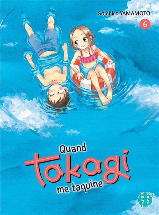 Emprunter Quand Takagi me taquine Tome 6 livre