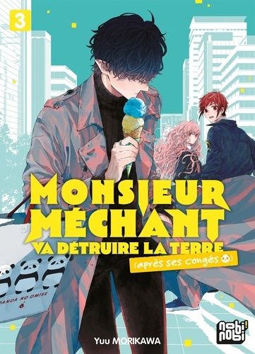 Emprunter Monsieur Méchant va détruire la terre (après ses congés) Tome 3 livre