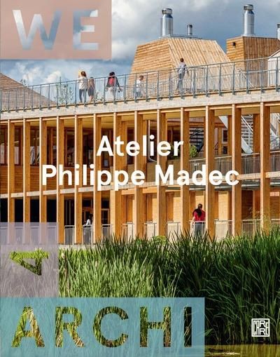 Emprunter We Archi N° 4 : Atelier Philippe Madec. Edition bilingue français-anglais livre