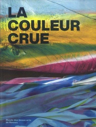 Emprunter La couleur crue livre