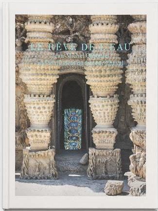 Emprunter Le rêve de l'eau. Jean-Michel Othoniel au Palais idéal du facteur Cheval, Edition bilingue français- livre