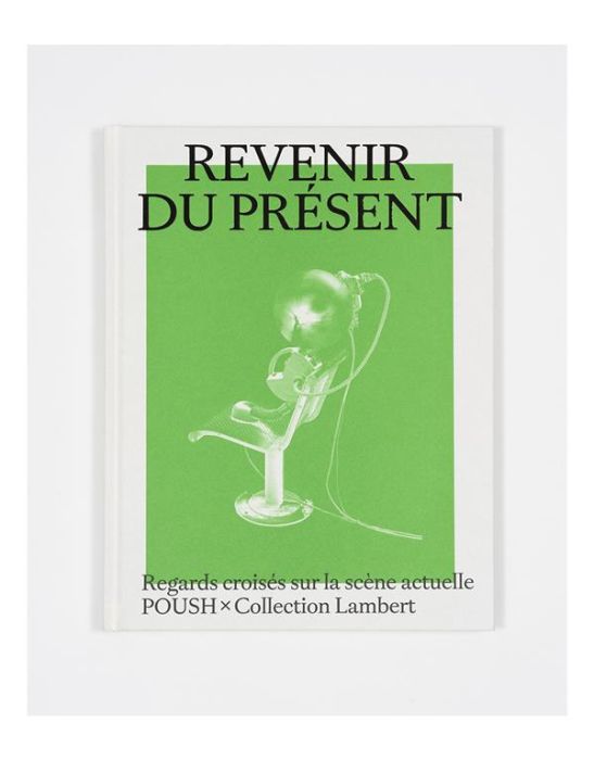 Emprunter Revenir du présent. Poush à la Collection Lambert livre