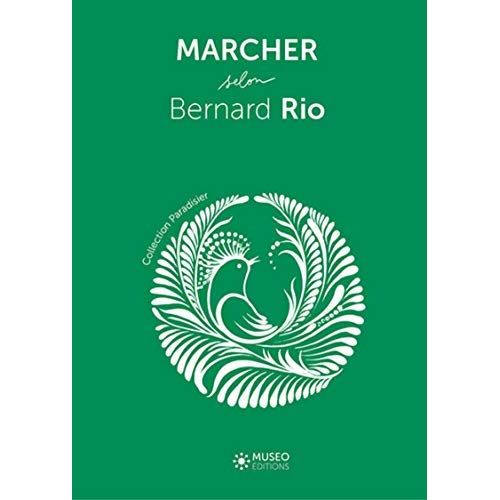 Emprunter Marcher selon Bernard Rio livre