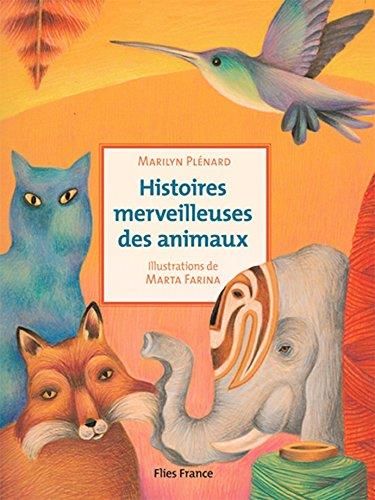 Emprunter HISTOIRES MERVEILLEUSES DES ANIMAUX livre