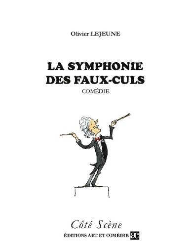 Emprunter La symphonie des faux-culs livre