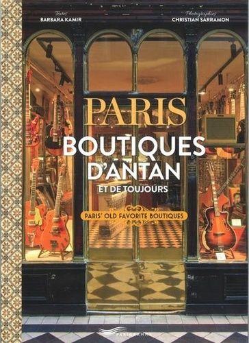 Emprunter Paris boutiques d'antan et de toujours. Edition bilingue français-anglais livre