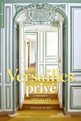 Emprunter Versailles privé. Edition bilingue français-anglais livre