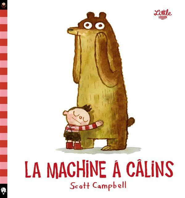 Emprunter La machine à câlins livre