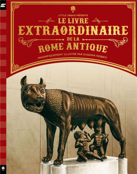 Emprunter Le livre extraordinaire de la Rome antique livre