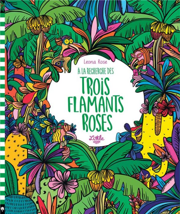 Emprunter A la recherche des trois flamants roses livre