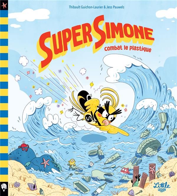 Emprunter Super Simone : Super Simone combat le plastique livre