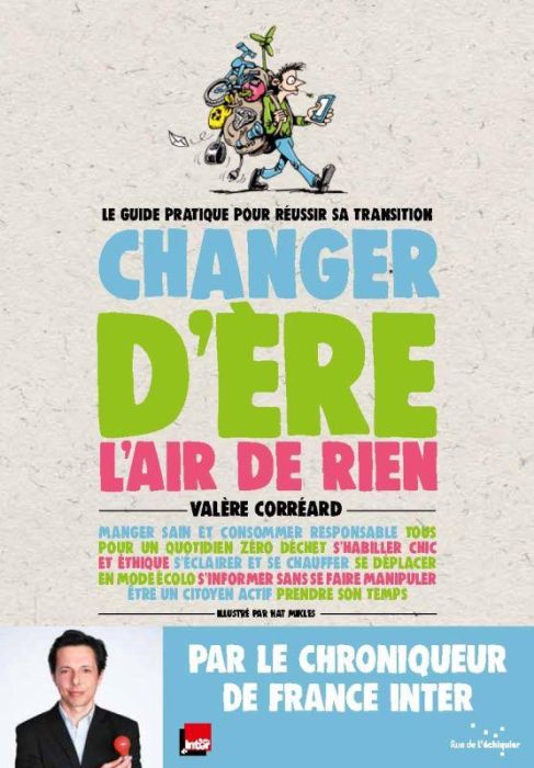 Emprunter Changer d'ère l'air de rien. Le guide pratique pour réussir sa transition livre