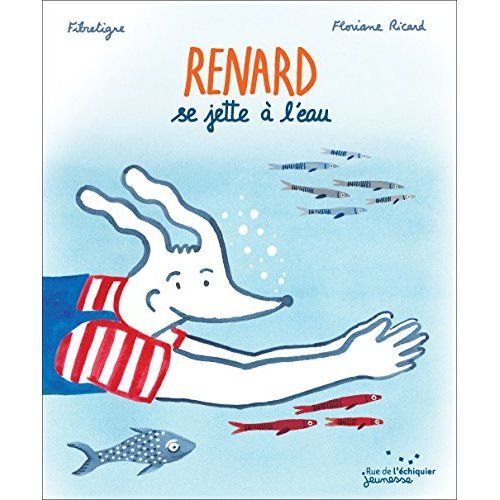 Emprunter Renard se jette à l'eau livre