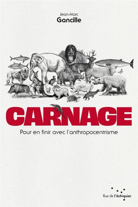 Emprunter Carnage. Pour en finir avec l'anthropocentrisme livre