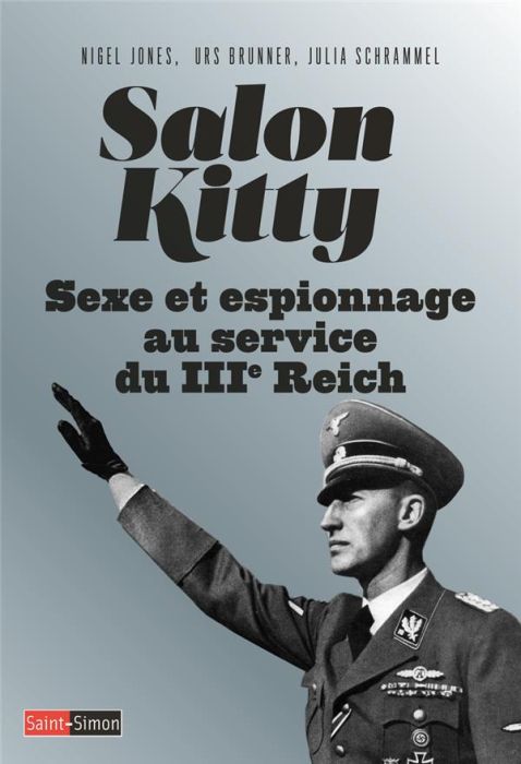 Emprunter Salon Kitty - Sexe et espionnage au service du IIIe Reich livre