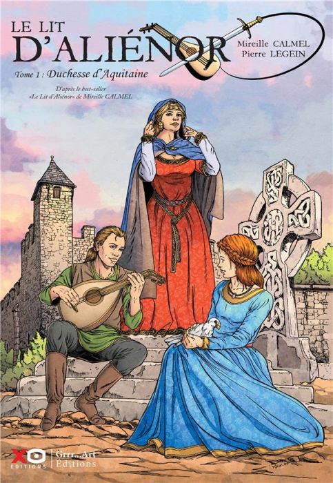 Emprunter Le lit d'Aliénor Tome 1 : Duchesse d'Aquitaine livre